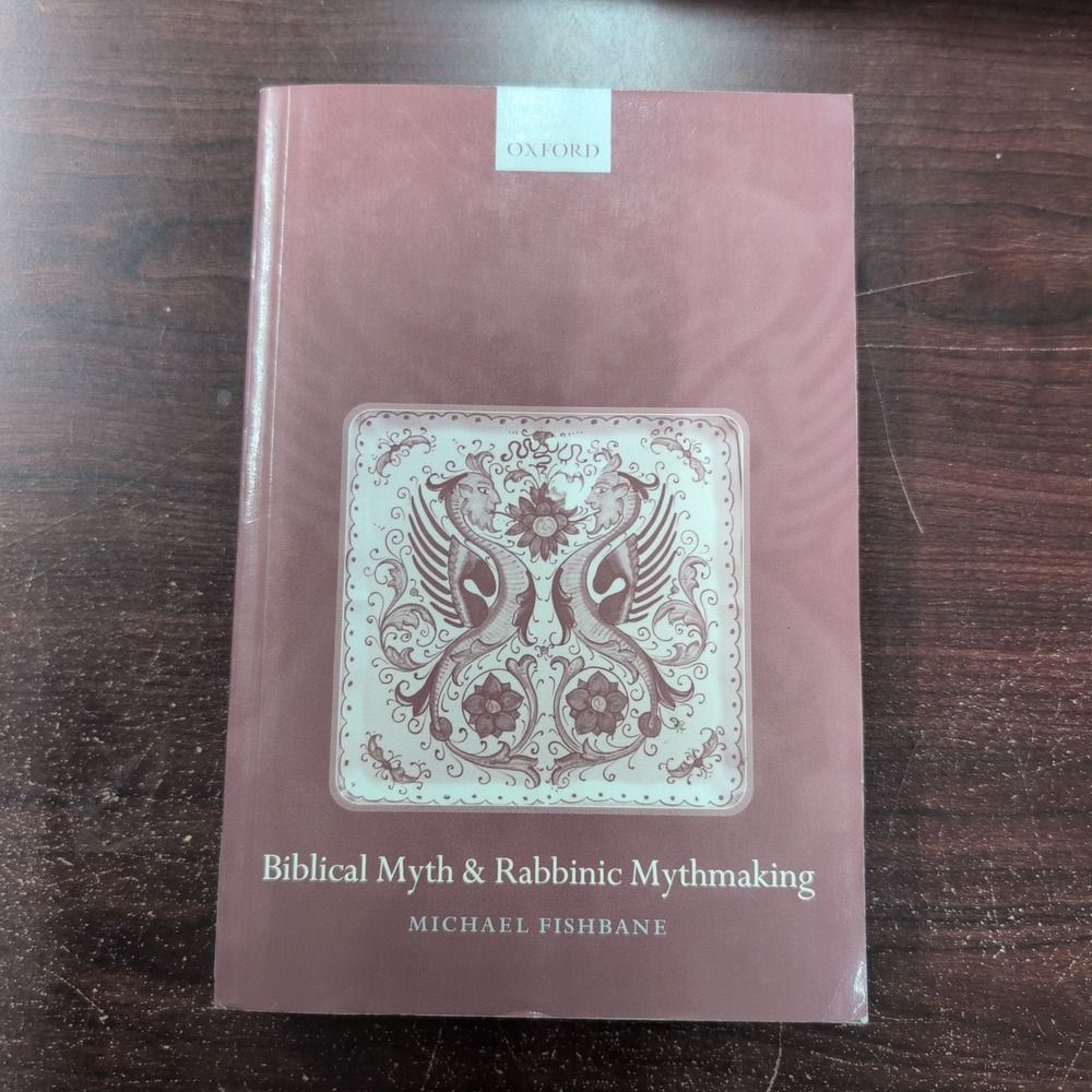 Biblical Myth and Rabbinic Mythmaking Michael Fishbane Oxford Paperback 2005 - Picture 1 of 3